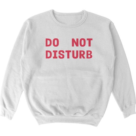 Do Not Disturb Crewneck