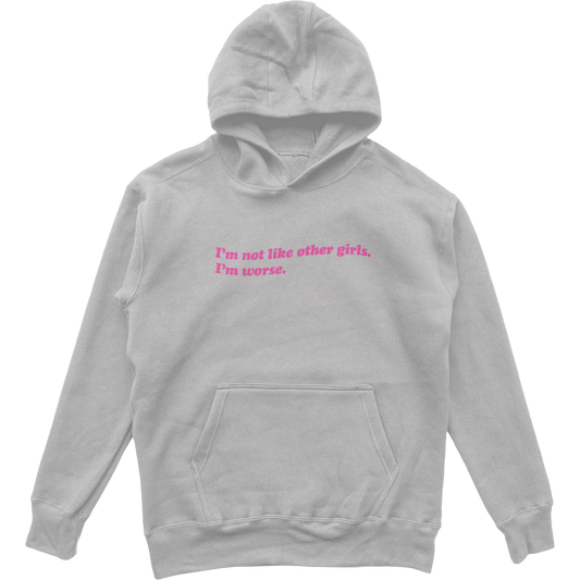 Not Like The Other Girls Hoodie