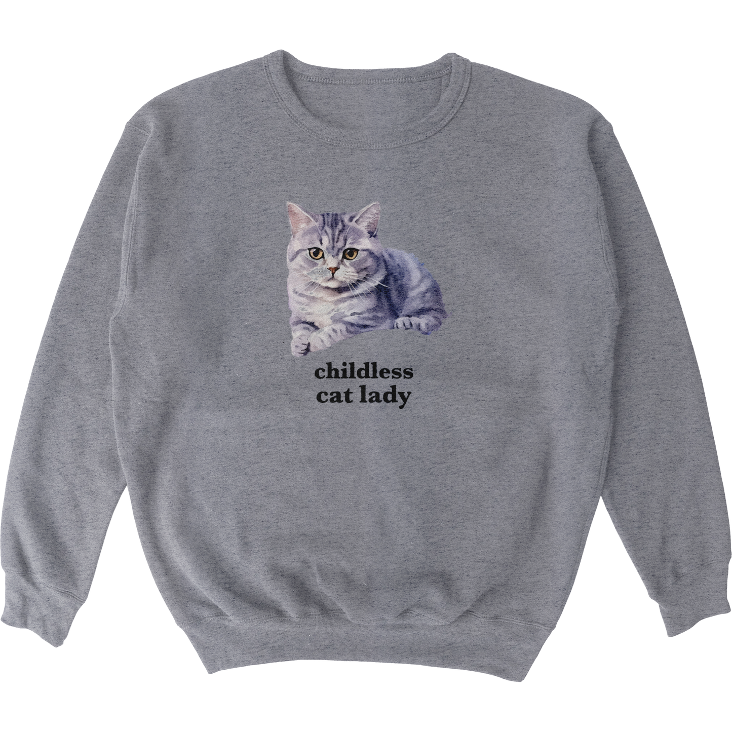 Grey Childless Cat Lady Crewneck